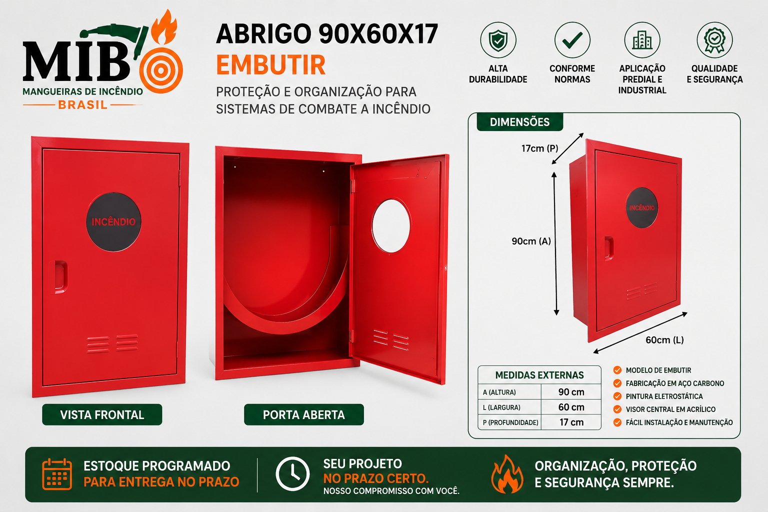 Caixa para mangueira de incêndio de sobrepor e embutir